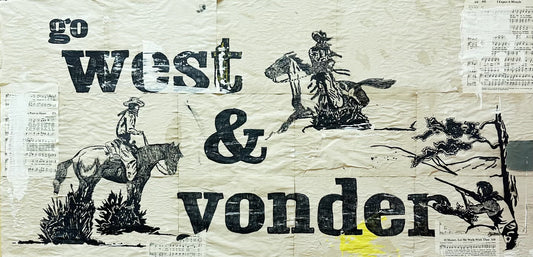 Go West & Yonder
